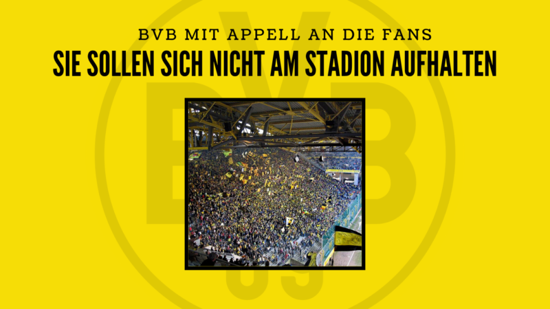 Borussia Dortmund mit Appell an die Fans