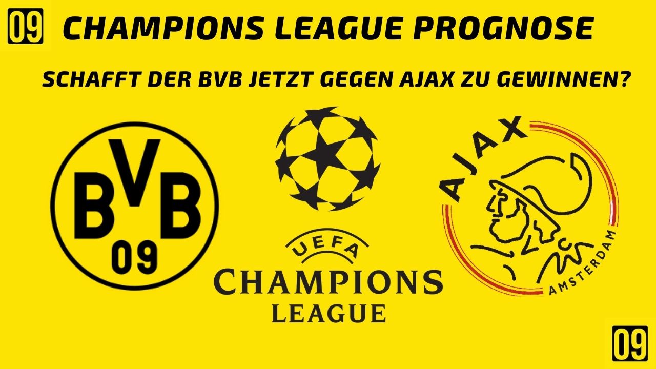 Borussia Dortmund Champions League Prognose: Borussia Dortmund gegen Ajax Amsterdam am 03.11.2021