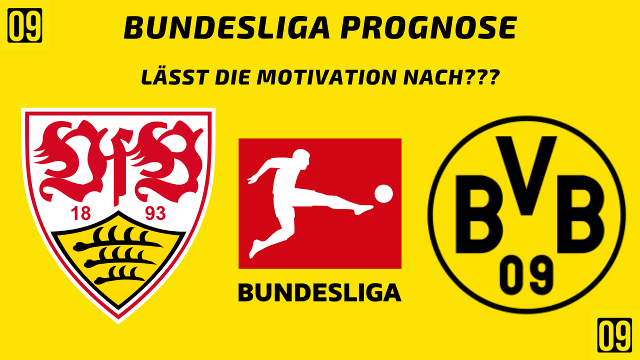 Bundesliga Prognose VfB Stuttgart gegen Borussia Dortmund in Stuttgart am 08.04.2022