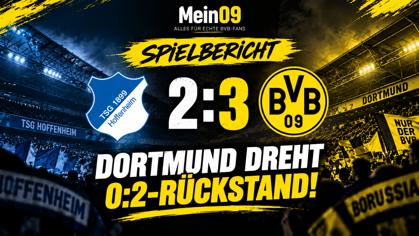 Hoffenheim gegen BVB 2:3 – Spielbericht zur Aufholjagd von Borussia Dortmund