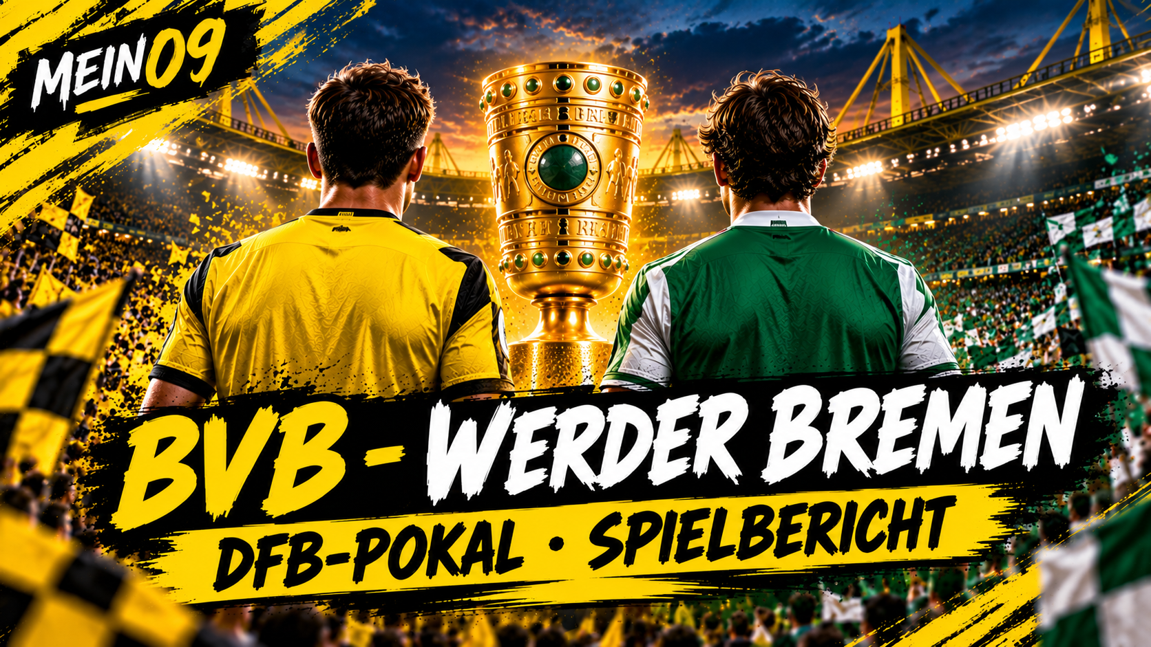BVB gegen Werder Bremen 3:2 im DFB-Pokal am 27. Oktober 2026 – MEIN09-Spielbericht mit Pokalmotiv