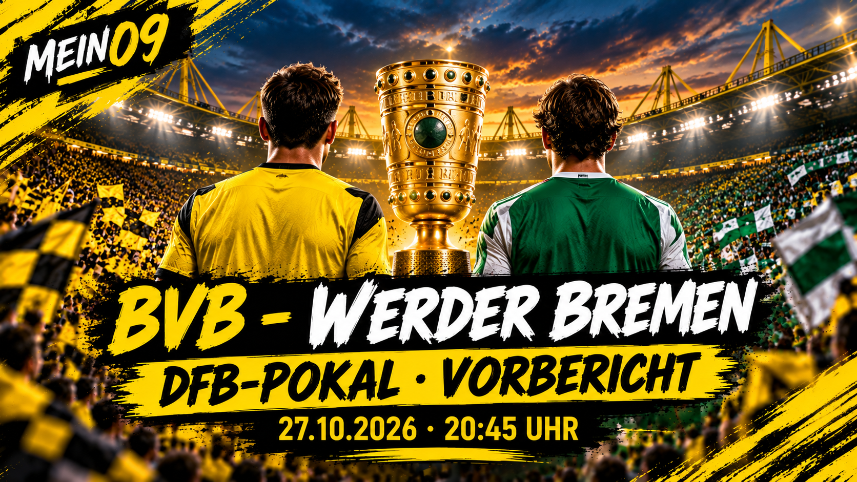 BVB gegen Werder Bremen – MEIN09-Vorbericht zur zweiten DFB-Pokalrunde am 27. Oktober 2026, mit Pokal und Spielern von hinten