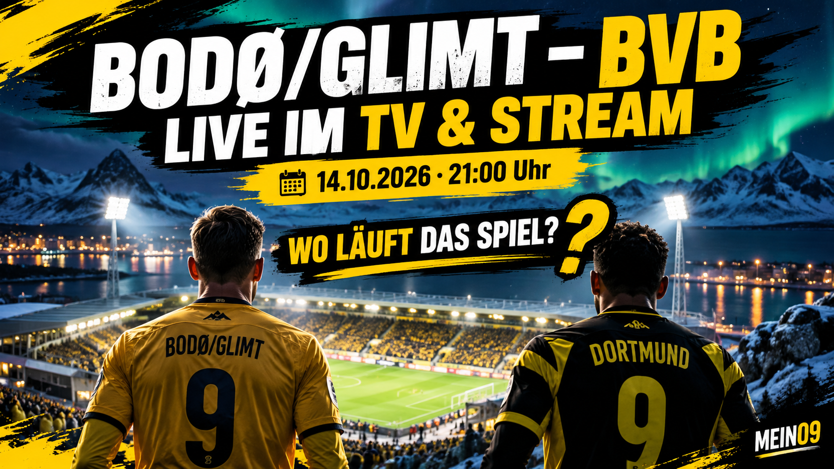 Bodø/Glimt gegen Borussia Dortmund am 14. Oktober 2026 – Champions League live im TV und Stream